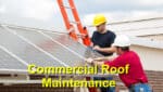 Commercial roof maintenance