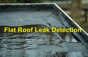 Flat Roof Leak Detection