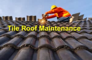 Tile roof maintenance